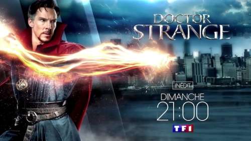 « Doctor Strange » : histoire et interprètes du film de TF1 ce soir (dimanche 8 mai 2022)