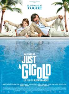 Découvrez la bande-annonce de « Just a gigolo » d’Olivier Baroux avec Kad Merad