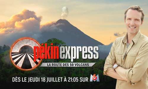 « Pékin Express : la route des 50 volcans » : dès le 18 juillet sur M6 (vidéo)