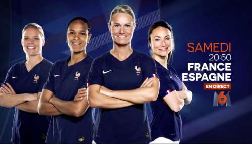 Foot féminin : suivez France / Espagne en direct, live et streaming sur M6 et 6Play (+ score final))