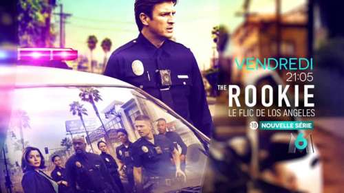 « The Rookie : le flic de Los Angeles » du 23 Août : ce soir sur M6, les épisodes n°17 et 18 (vidéo)