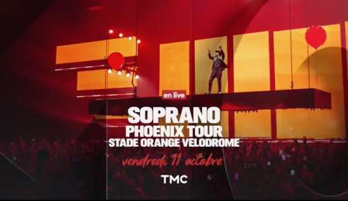 Une soirée 100% Soprano, le vendredi 11 octobre sur TMC (vidéo)