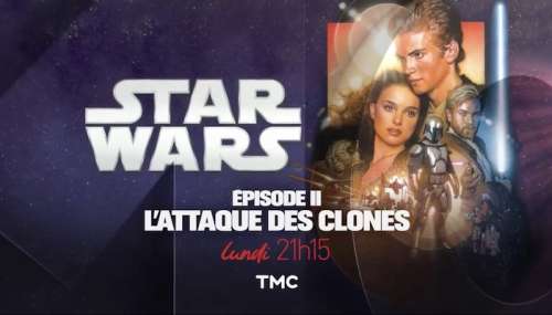 « Star Wars épisode 2 : l’attaque des clones » : en mode rediffusion ce soir sur TMC