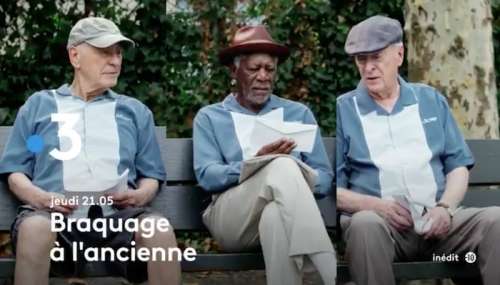 « Braquage à l’ancienne » avec Morgan Freeman, Michael Caine : ce soir sur France 3