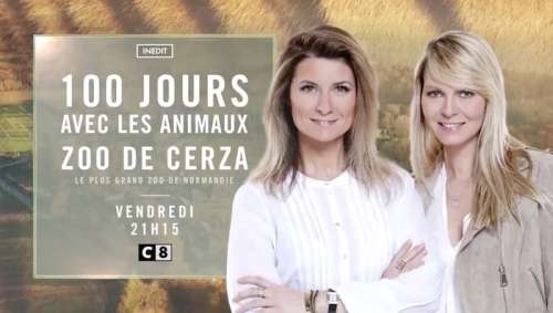 Ce soir sur C8 « 100 jours avec les animaux de Cerza, le plus grand zoo de Normandie »