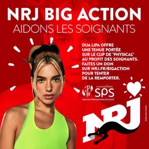 NRJ BIG ACTION : Dua Lipa soutient la France et le personnel soignant face au coronavirus