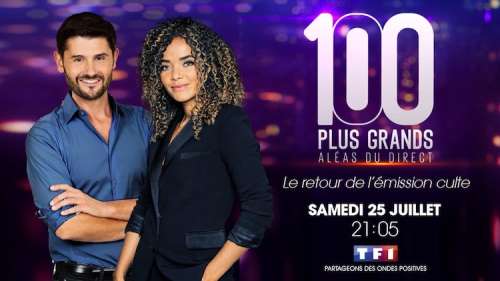 « Les 100 plus grands aléas du direct » : le 25 juillet sur TF1 avec Anaïs Grangerac et Christophe Beaugrand