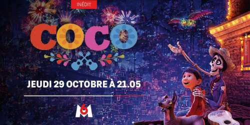 « Coco » : pour le première fois en clair sur M6 le 29 octobre 2020