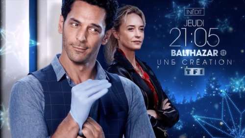 « Balthazar » du 17 décembre 2020 : ce soir épisode final de la saison 3 sur TF1