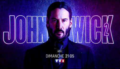 « John Wick 2 » avec Keanu Reeves : ce soir sur TF1