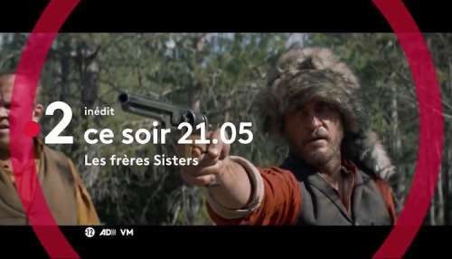 « Les Frères Sisters »  : un dimanche soir avec les cowboys de Jacques Audiard sur France 2