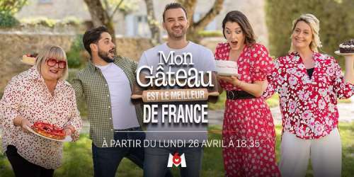 « Le meilleur gâteau de France » avec Cyril Lignac : dès le 26 avril sur M6