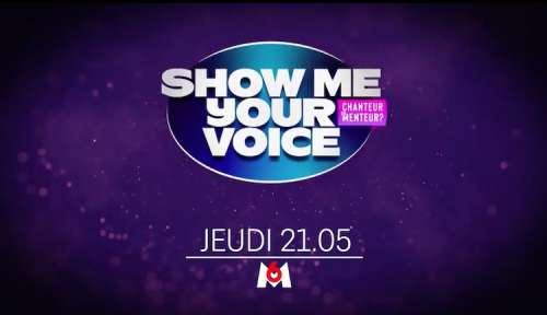 Ce soir « Show Me Your Voice » débarque sur M6 (les invités)