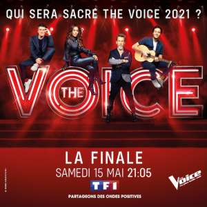 « The Voice »  finale saison 10 : le 15 mai 2021 sur TF1
