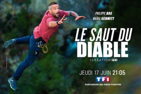 « Le saut du diable » avec Philippe Bas : le 17 juin 2021 sur TF1