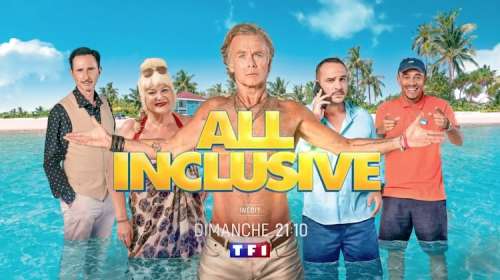 « All Inclusive » : l’histoire du film de TF1 ce soir avec Franck Dubosc (dimanche 20 juin 2021)