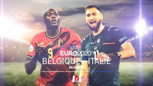 Euro 2020 : « Belgique / Italie », en direct, live et streaming sur M6 et 6play (live, score en temps réel)