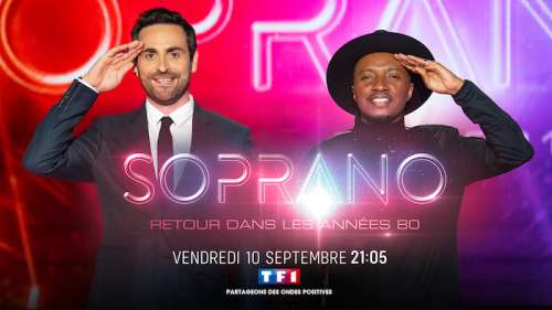 « Soprano : retour dans les années 80 » avec Camille Combal le 10 septembre sur TF1