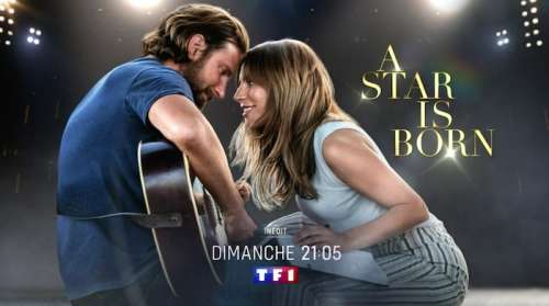 Audiences TV prime 21 novembre 2021 : carton pour « A Star is Born » sur TF1