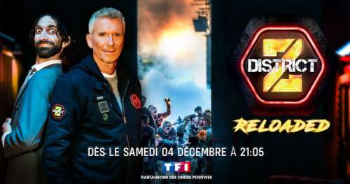 « District Z : Reloaded » : l’équipe de ce soir, samedi 18 décembre 2021