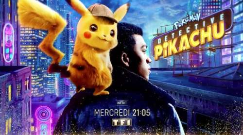 « Pokémon : Détective Pikachu » cet après-midi sur TF1 (21 décembre 2022)