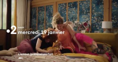 « L’amour (presque) parfait » du 2 février 2022 : les deux derniers épisodes ce soir sur France 2