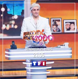 « Welcome Back 2000 » : les invités de Camille Combal, ce soir sur TF1 (vendredi 25 mars 2022)