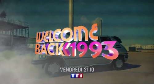« Welcome Back 1993 » : concept et invités de Camille Combal, ce soir sur TF1 (vendredi 18 mars 2022)