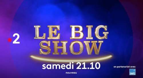 Le Big Show du 10 septembre : invités de l’émission de Jarry ce soir sur France 2