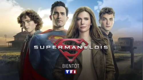 « Superman & Loïs » du 1er août : la saison 2 inédite ce soir sur TF1