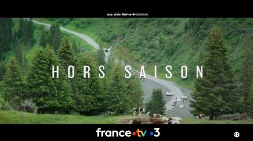 Hors Saison du 8 septembre : vos épisodes inédits ce soir sur France 3