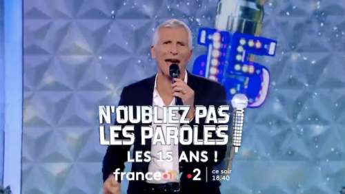 N’oubliez pas les paroles du 15 décembre : spéciale 15 ans ce soir sur France 2 (VIDÉO)