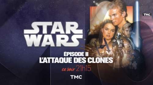 « Star Wars Episode II :  l’attaque des clones » ce soir sur TMC (2 janvier)
