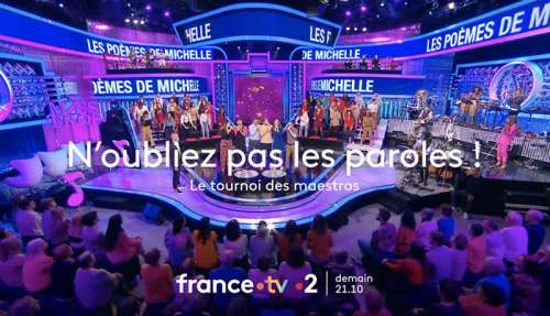 « N’oubliez pas les paroles » : la suite du tournoi des maestros 2023 ce soir sur France 2 (14 avril)