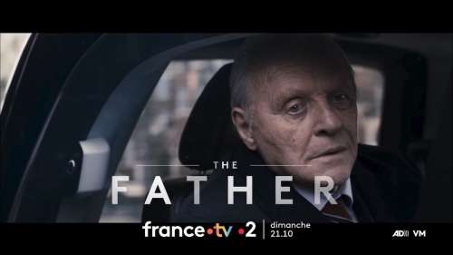 « The Father » : votre film ce soir sur France 2 (14 mai 2023)