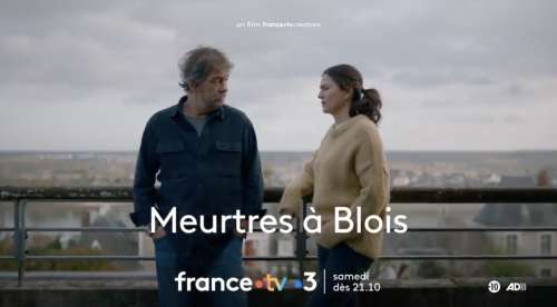 « Meurtres à Blois » : histoire et interprètes du téléfilm ce soir sur France 3 (17 juin)
