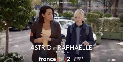 Astrid et Raphaëlle du 10 novembre : la saison 4 inédite ce soir sur France 2