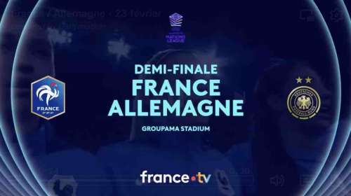Ligue des nations féminine : le match France / Allemagne en direct, live et streaming ce soir