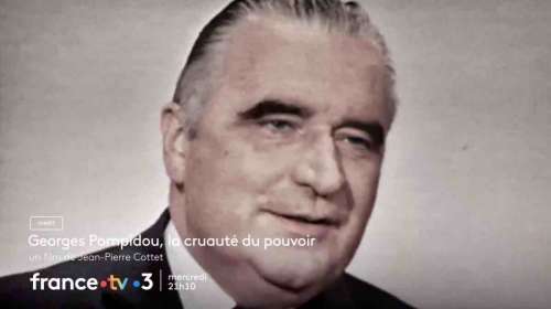 « Georges Pompidou : La cruauté du pouvoir » : votre documentaire ce soir sur France 3 (27 mars 2024)