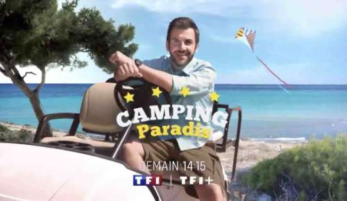 Camping Paradis du 1er avril 2024 : vos épisodes cet après-midi sur TF1